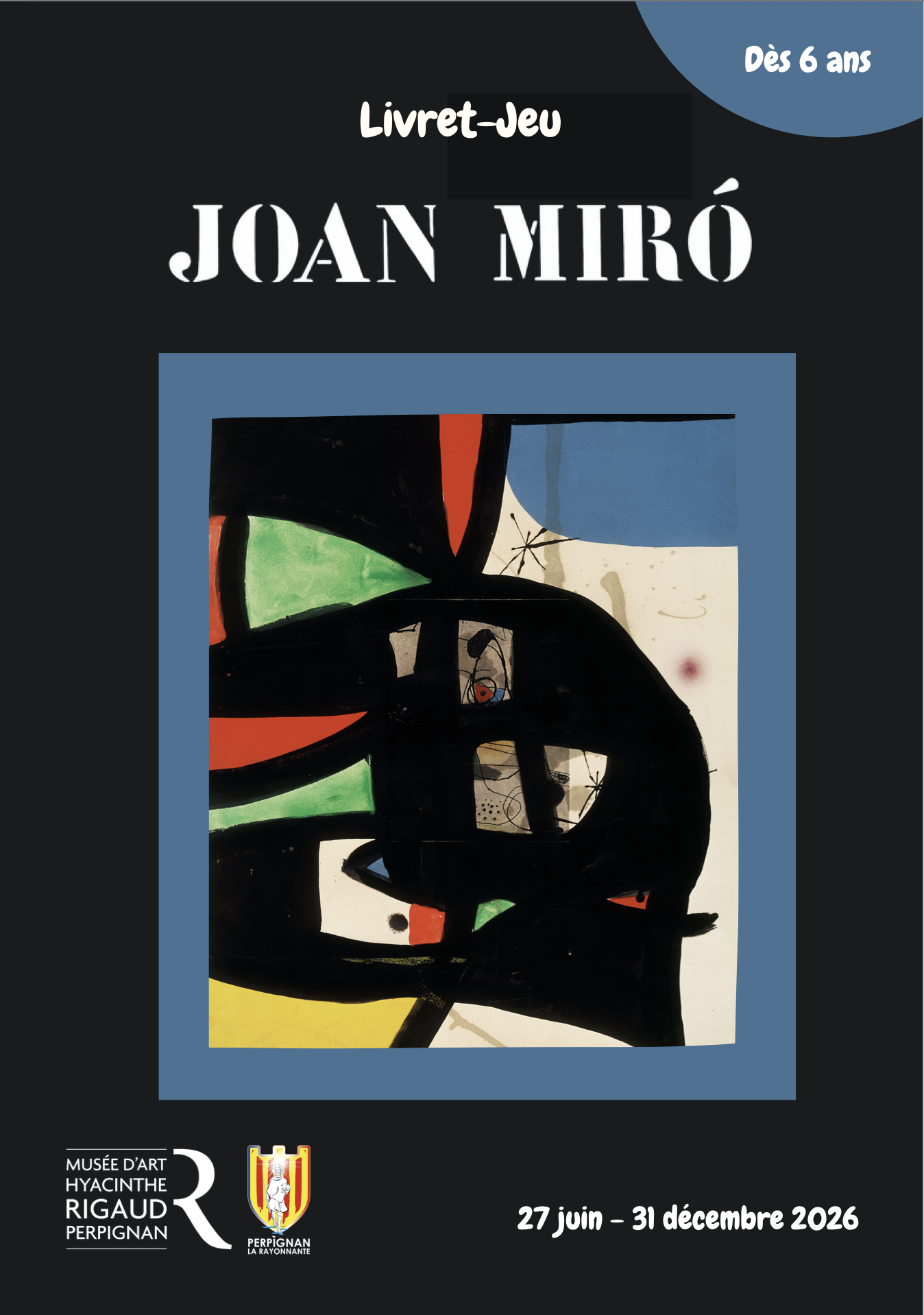 Livret jeu Joan Miró. Majorque l'atelier des rêves