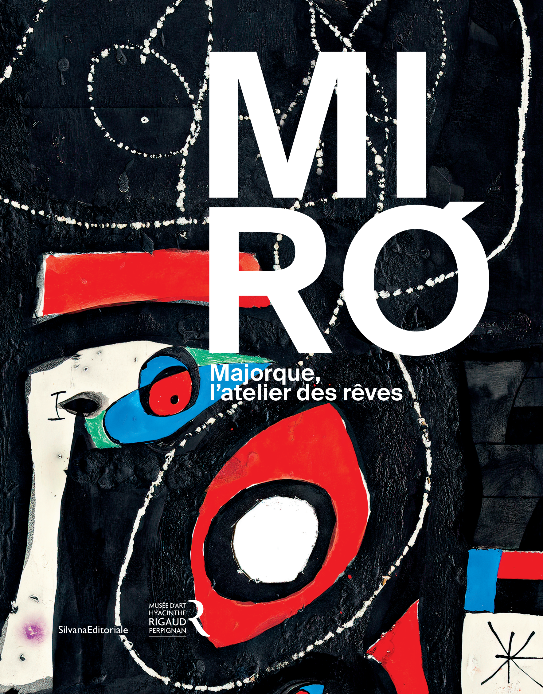 Couverture du catalogue de l'exposition « Joan Miró. Majorque, l'atelier des rêves »